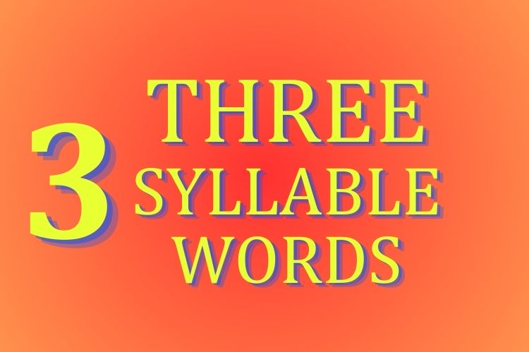 Define 3 Syllable Words A Comprehensive List Of Words