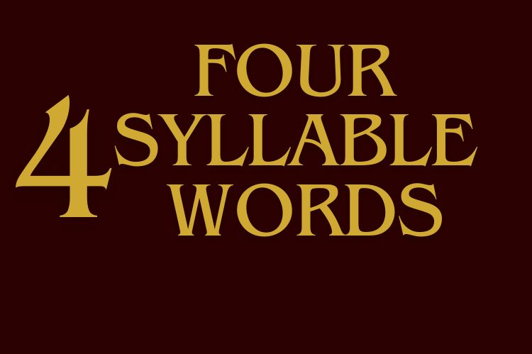 Define 4 Syllable Words A Comprehensive List Of Words