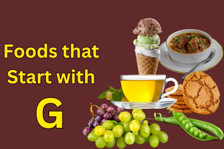100+ Gastronomic Delights Foods That Start With G